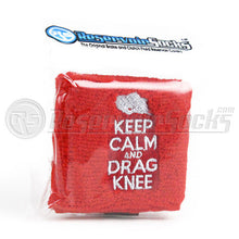 Keep Calm And Drag Knee Brake Reservoir Socks